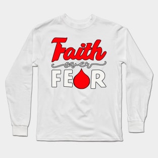 Faith Over Fear 2 Long Sleeve T-Shirt